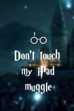 Dont Touch My iPad Wallpaper